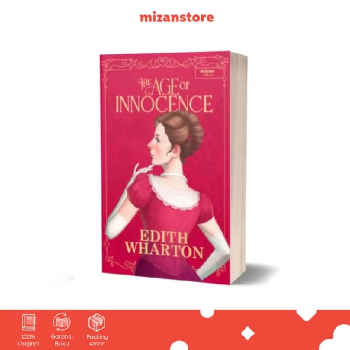The Age of Innocence - Edith Wharton