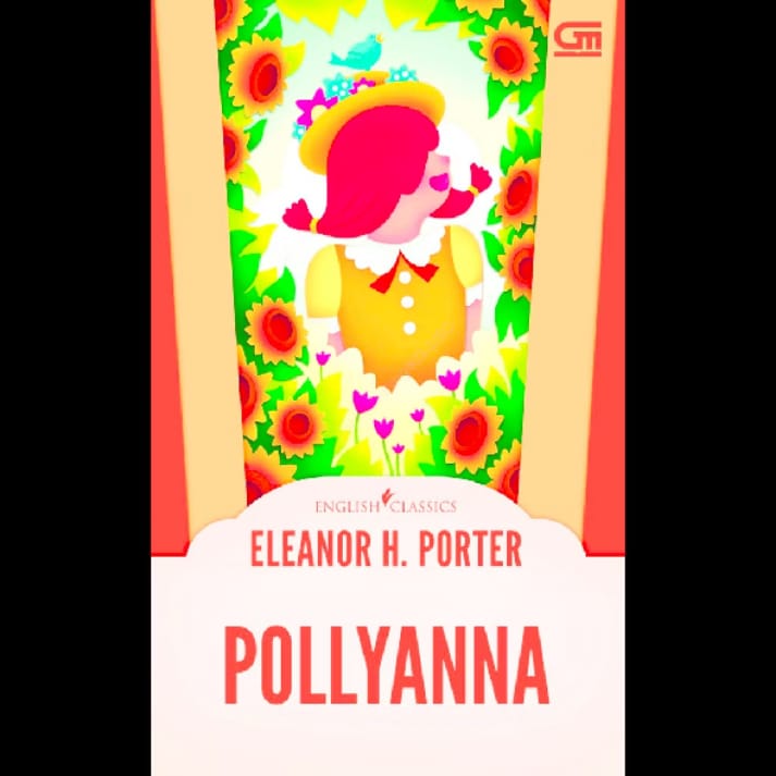 Pollyanna - Eleanor H. Potter