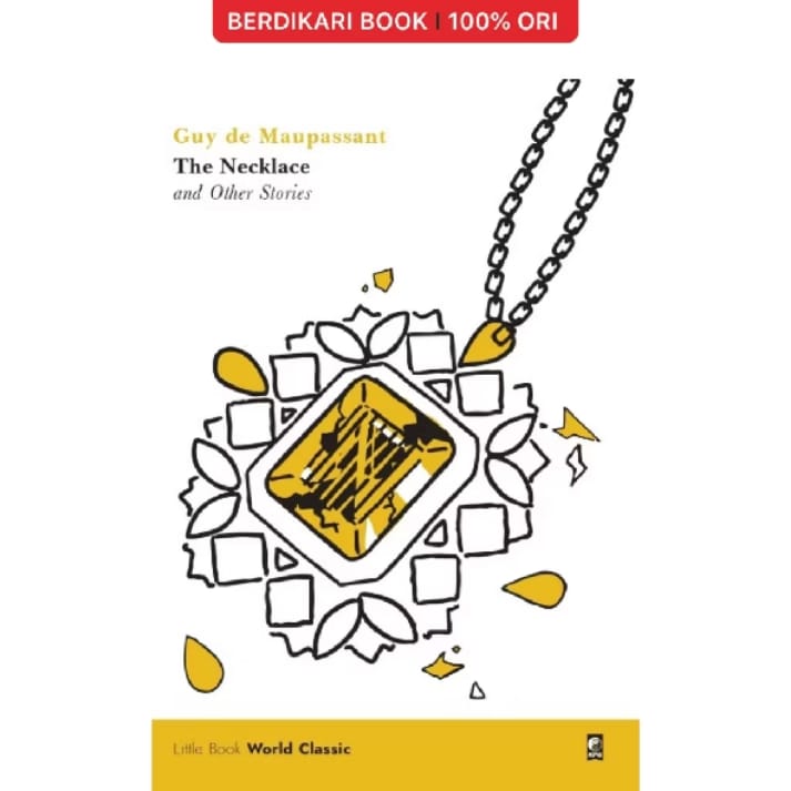The Necklace and Other Stories - Guy de Maupassant