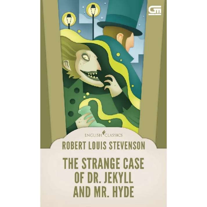 The Strange Case of Dr. Jekyll and Mr. Hyde - Robert Louis Stevenson