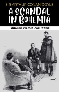 A Scandal in Bohemia - Sherlock Holmes