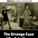The Strange Case of Dr. Jekyll and Mr. Hyde