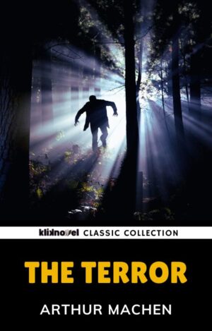 Terjemahan novel The Terror karya Arthur Machen