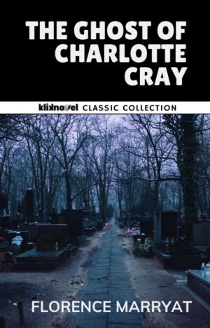 Terjemahan The Ghost of Charlotte Cray karya Florence Marryat