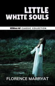 Terjemahan Little White Souls karya Florence Marryat