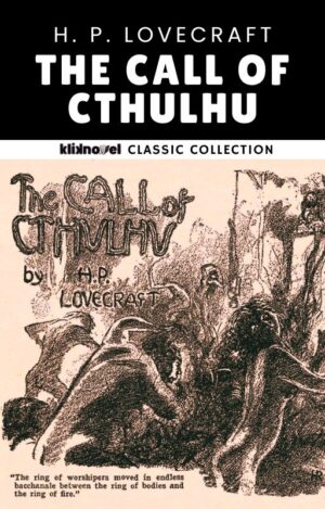 The Call of Cthulhu by H. P. Lovecraft