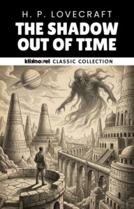 The Shadow Out of Time