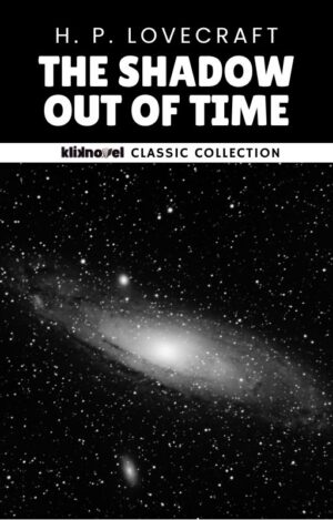 The Shadow Out of Time