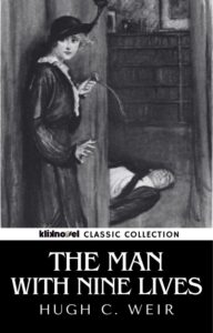 The Man with Nine Lives