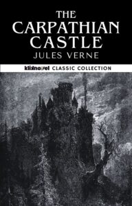The Carpathian Castle (Le Château des Carpathes)